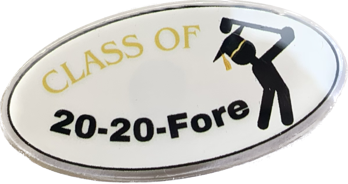 20-20-Fore (2024) Graduation Pin